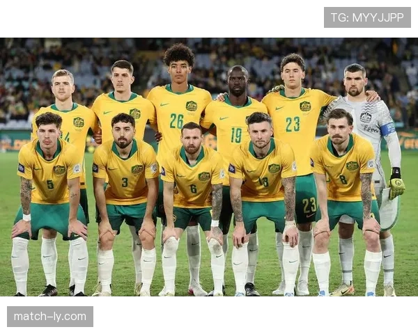 2026世界杯澳大利亚队阵容预测及小组出线形势分析 2026世界杯澳大利亚队阵容预测及小组出线形势分析
